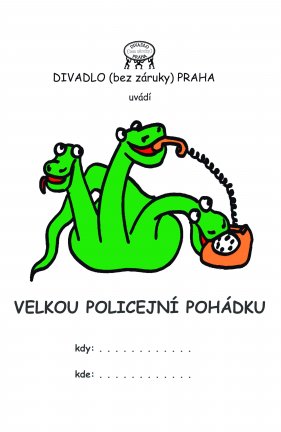 VELKÁ POLICEJNÍ POHÁDKA